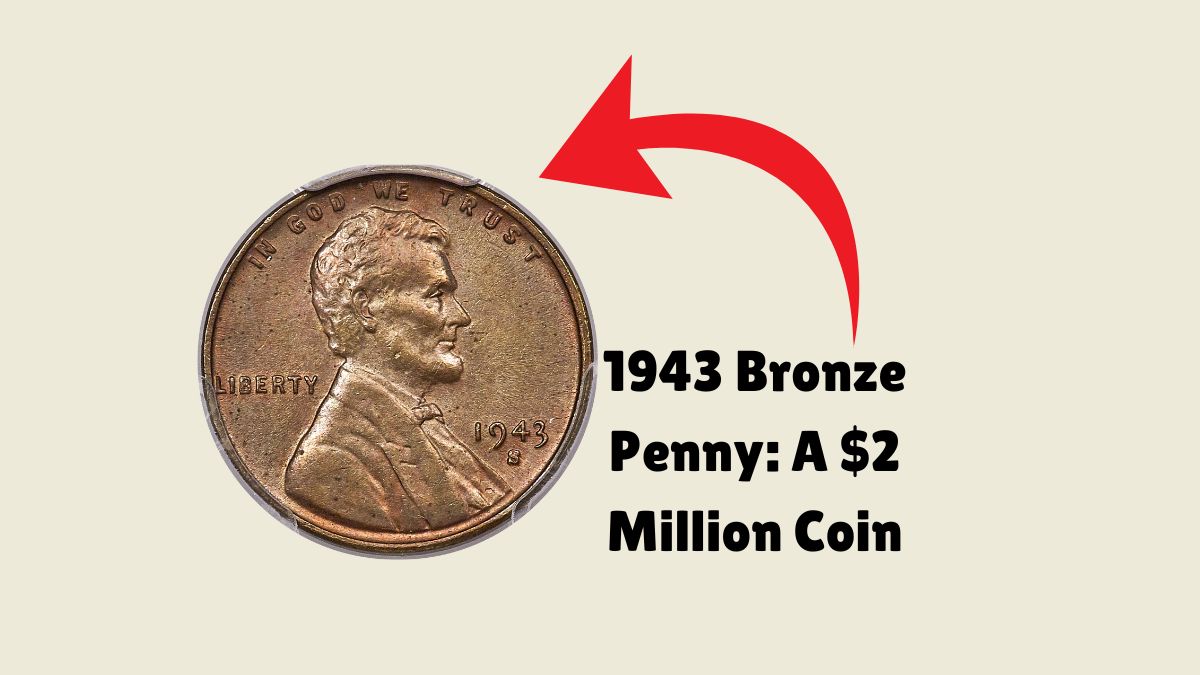 The Enigmatic 1943 Bronze Penny: A $2 Million Coin That Defied Wartime Rules