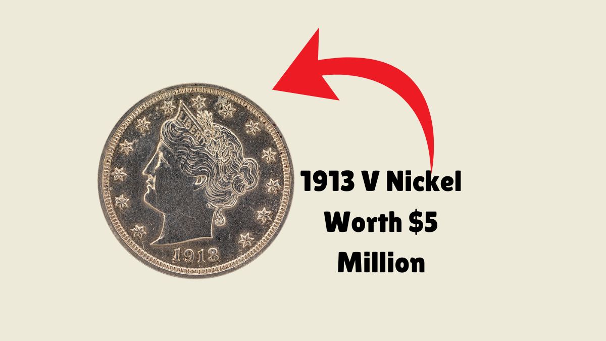 The Mysterious 1913 V Nickel Worth $5 Million: America’s Rarest Five-Cent Coin