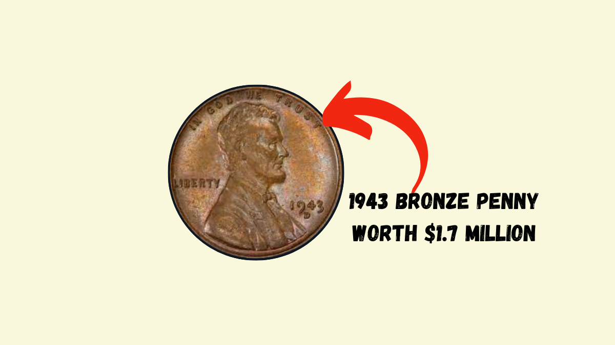 Why The 1943 Bronze Penny Worth $1.7 Million Is A Collector’s Holy Grail